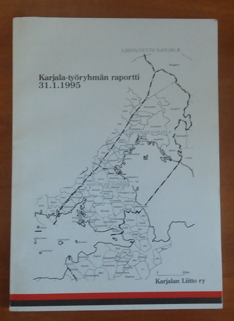 Karjala-työryhmän raportti 31.1.1995 Karjalan Liitto