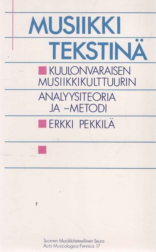 Erkki Pekkilä: Musiikki tekstinä, 1988
