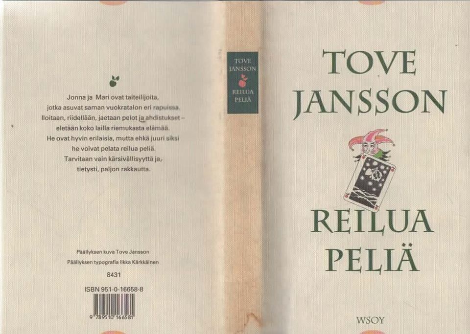 Tove Jansson: Reilua peliä, WSOY 1990