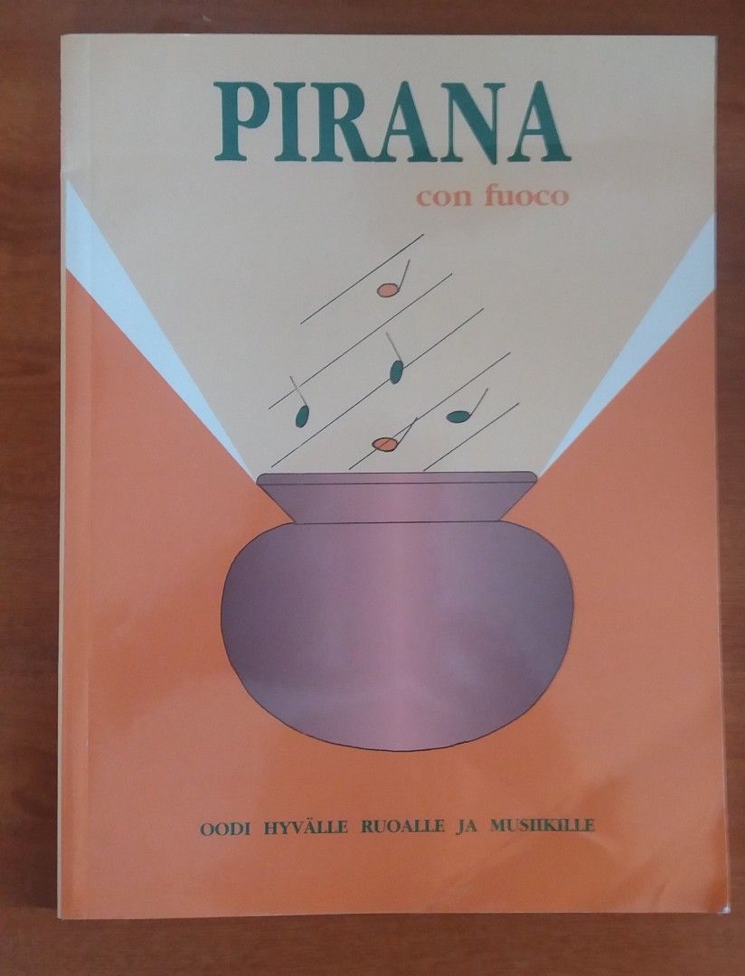 Pirana con fuoco Oodi hyvälle ruoalle ja musiikill