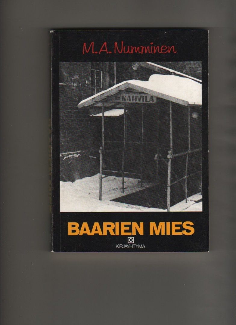 Numminen, M. A.: Baarien mies, KY 1986, nid., 1.p