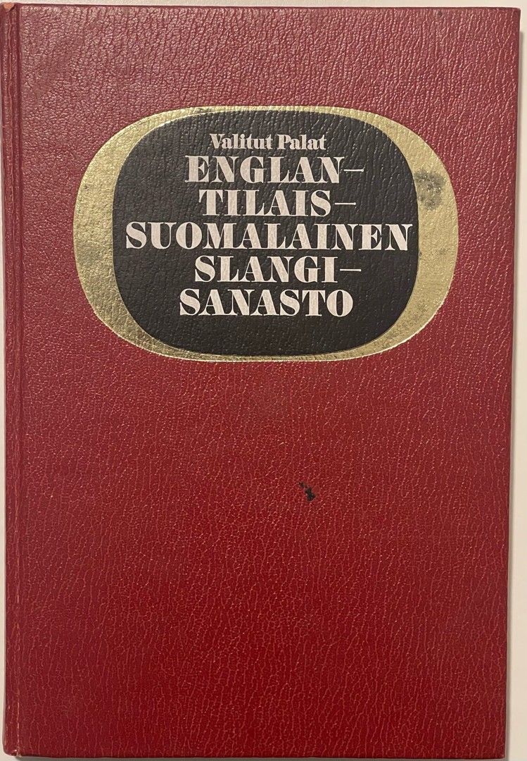 Englantilais-suomalainen slangisanasto - Valitut
