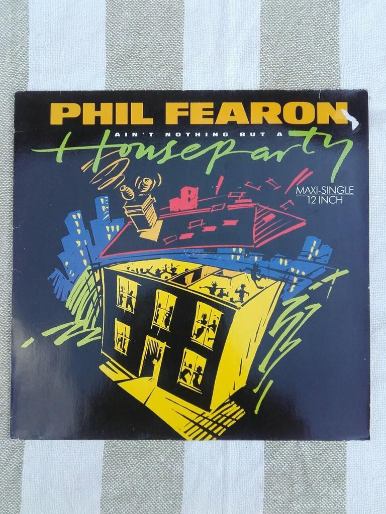 Phil Fearon - Ain't Nothing but a House party