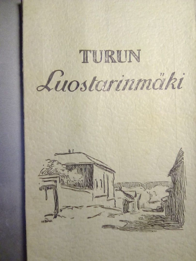 "Turun Luostarinmäki"- historiikki ja opaskirja