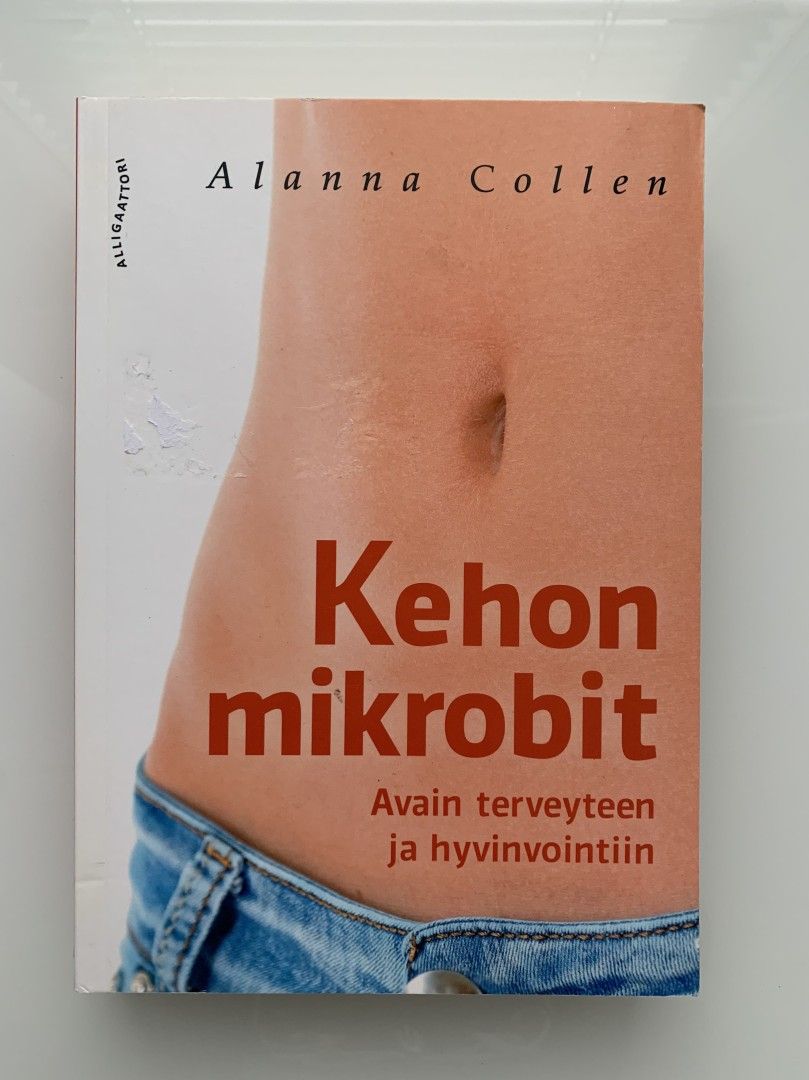 Alanna Collen : Kehon mikrobit