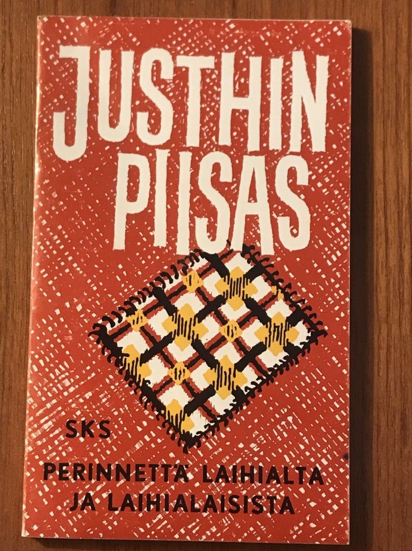 Justhin piisas perinnettä Laihialta