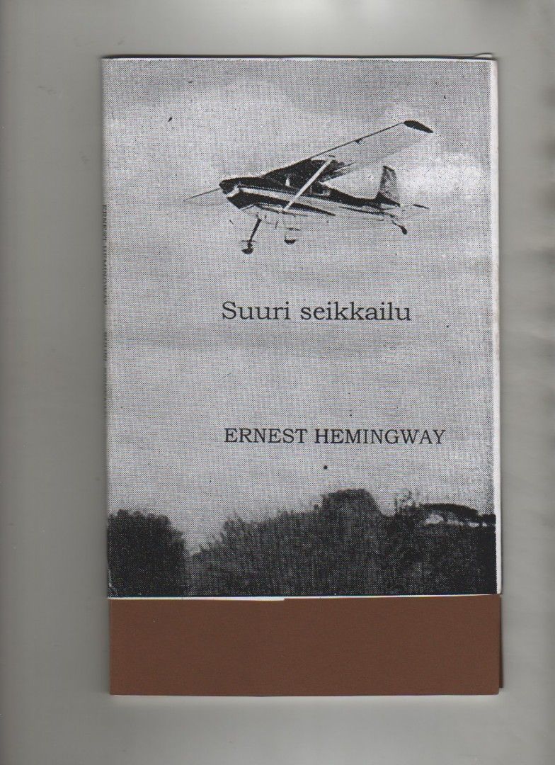 Hemingway: Suuri seikkailu, Kaappari 903,2000, nid