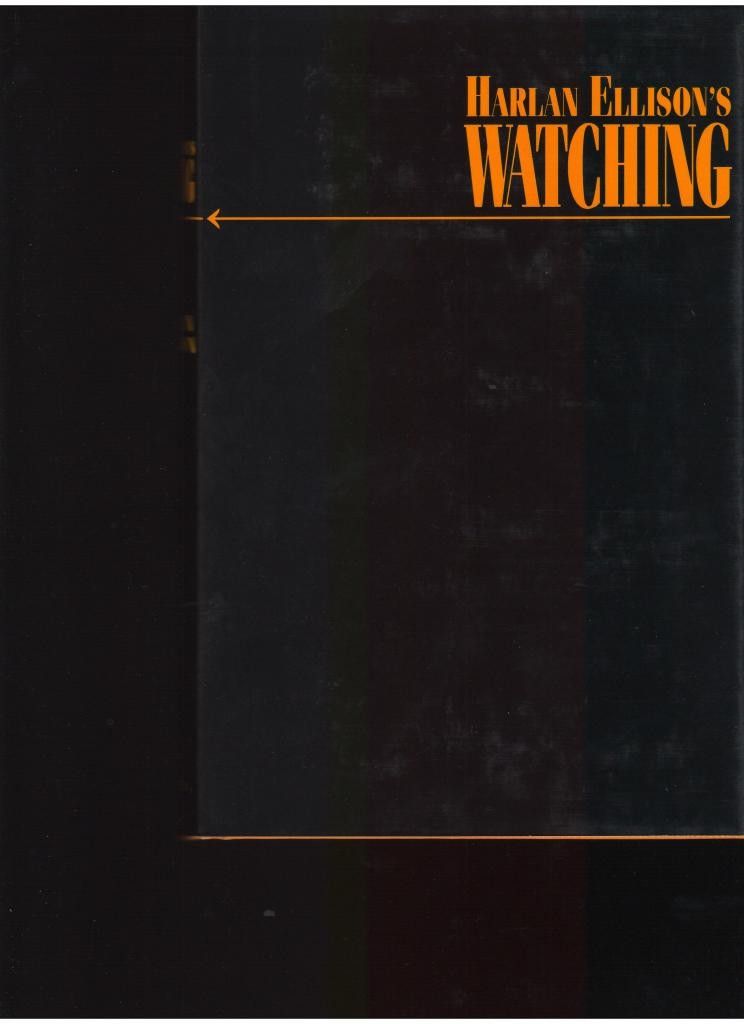 Kirja US 148 Harlan Ellison Watching, Teksti