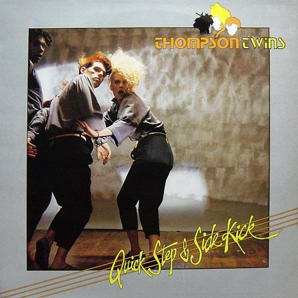 Thompson Twins Quick Step & Side Kick LP