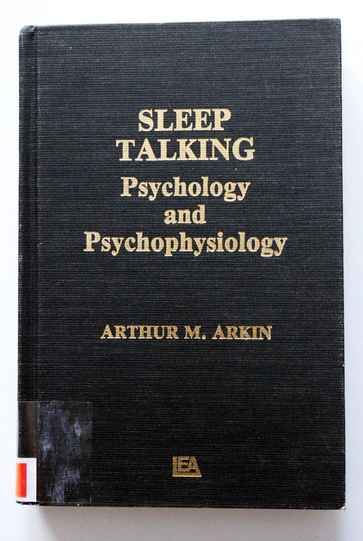 Arthur M. Arkin: Sleep Talking