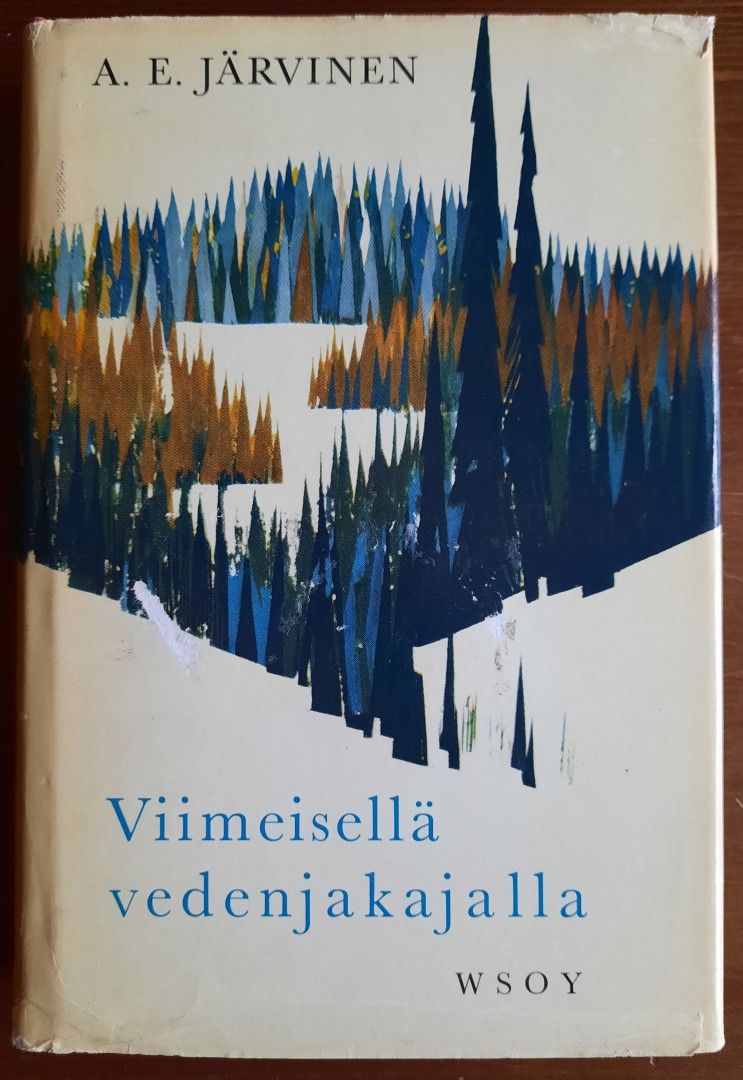 A.E. Järvinen: Viimeisellä vedenjakajalla