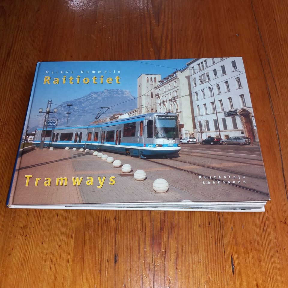 Raitiotiet - Tramways - Markku Nummelin