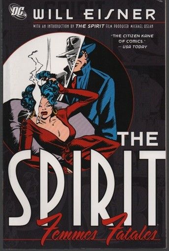 Will Eisner - The Spirit - Femmes Fatales