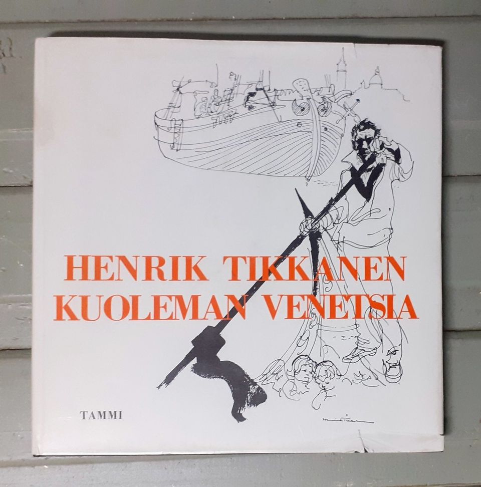 Henrik Tikkanen "Kuoleman Venetsia" 1973