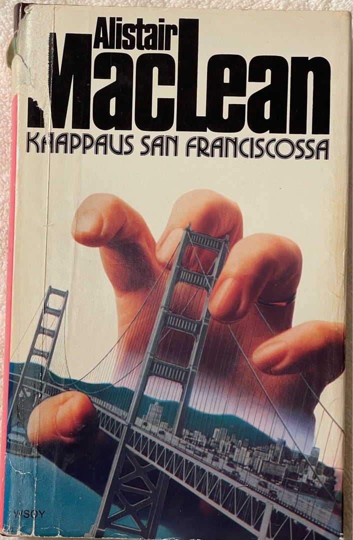 Kaappaus San Franciscossa - Alistair MacLean