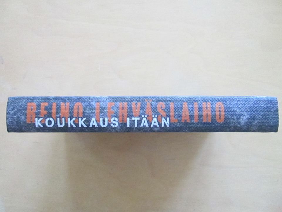 Reino Lehväslaiho : Koukkaus Itään