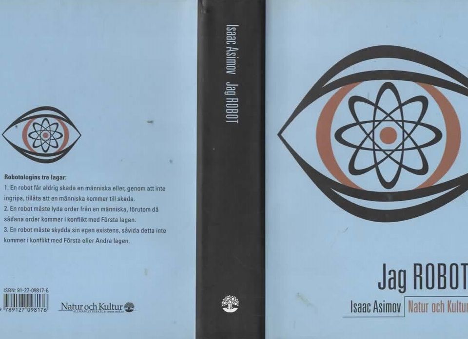 Isaac Asimov: Jag Robot.  Natur och kultur 2004.