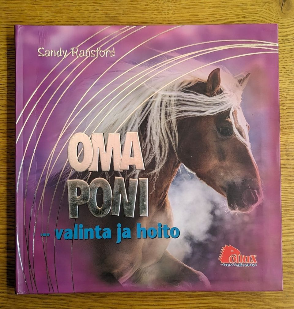 Sandy Ransford, Oma poni - valinta ja hoito