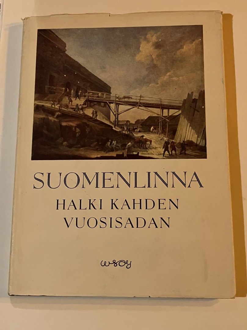 Marta Hirn : Suomenlinna halki kahden vuosisadan