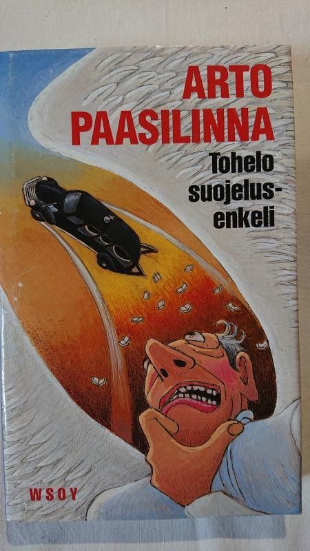 Tohelo suojelusenkeli - Arto Paasilinna