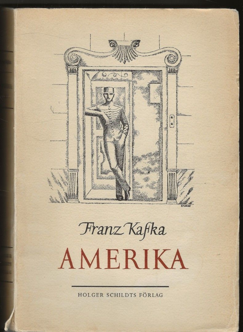 Franz Kafka: Amerika, Holger Schildts 1947