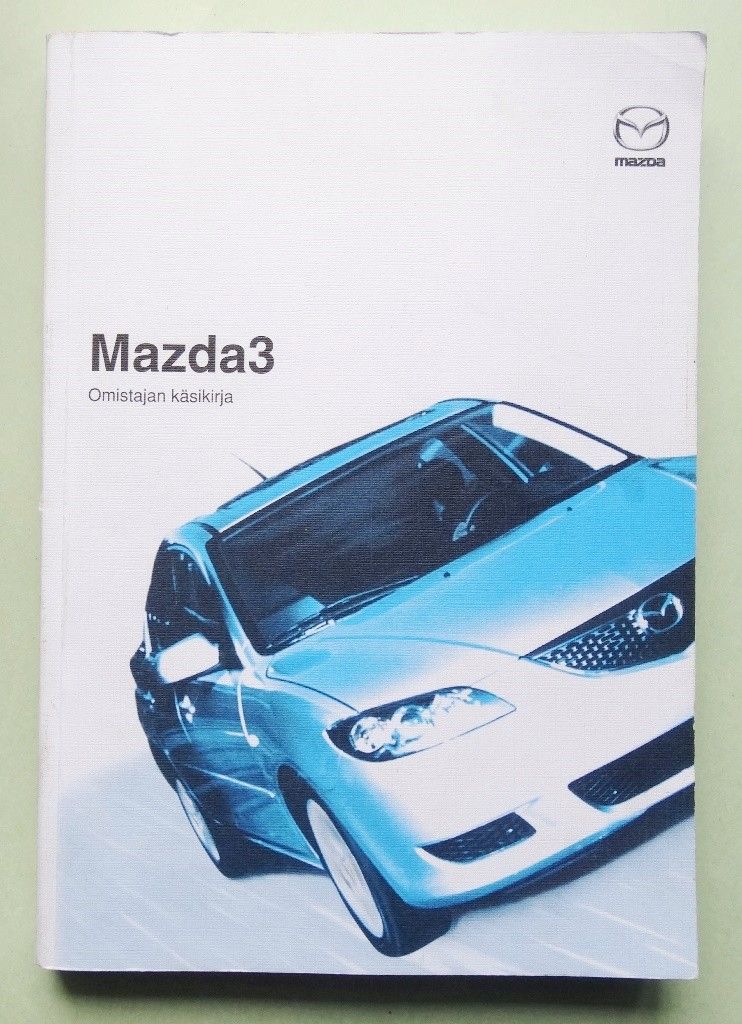 Omistajan käsikirja Mazda3