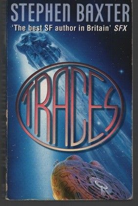 Stephen Baxter - Traces (tekijän omiste)