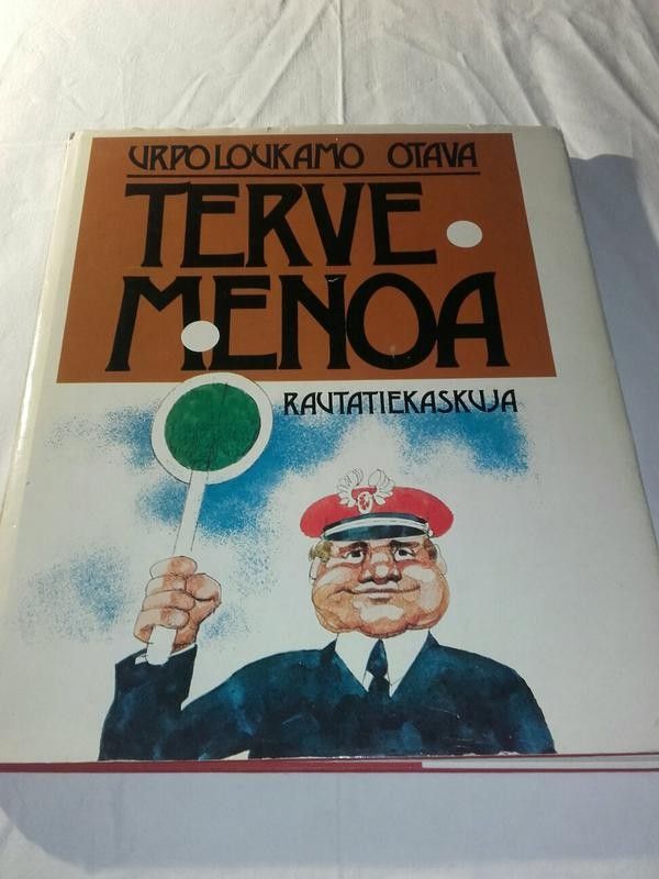 Terve menoa - Uppo Loukamo