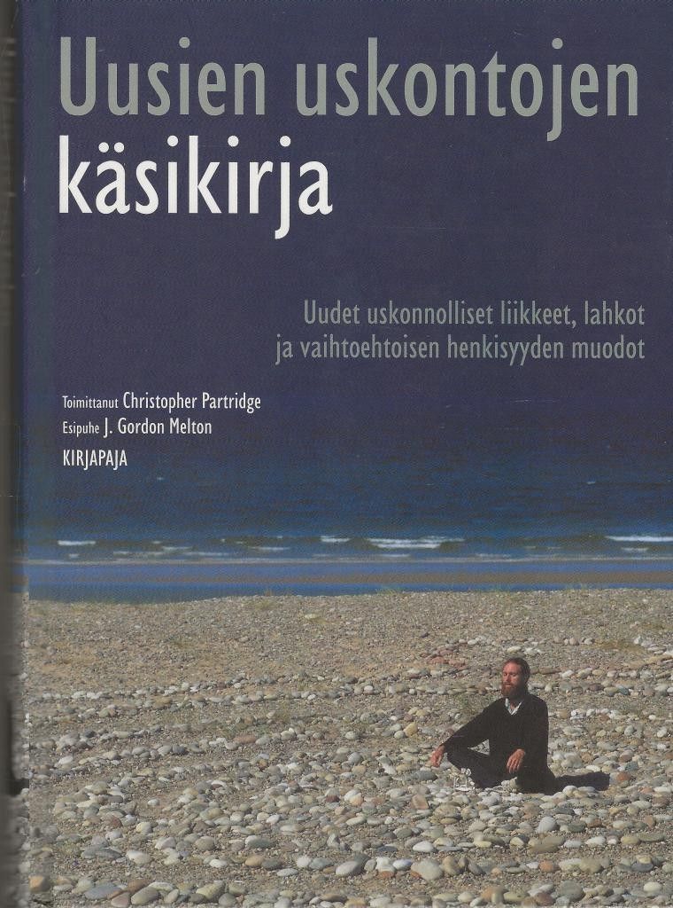 Patridg - Mewlton: Uusien uskontojen käsikirja. Kirjapaja 2006.