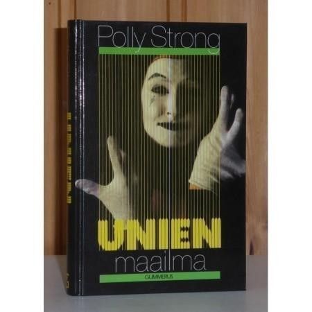 Strong Polly: Unien maailma