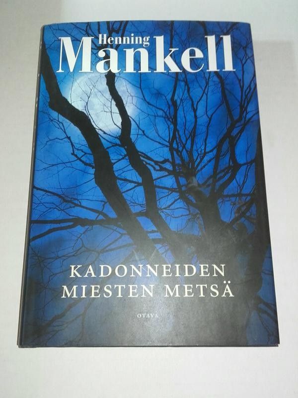 Kadonneiden miesten metsä - Henning Mankell