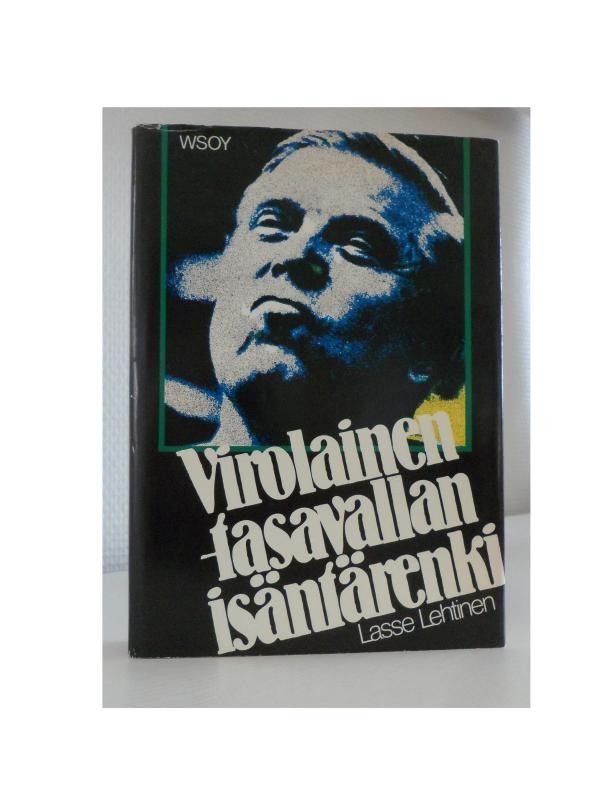 Lasse Lehtinen: Virolainen: tasavallan isäntären