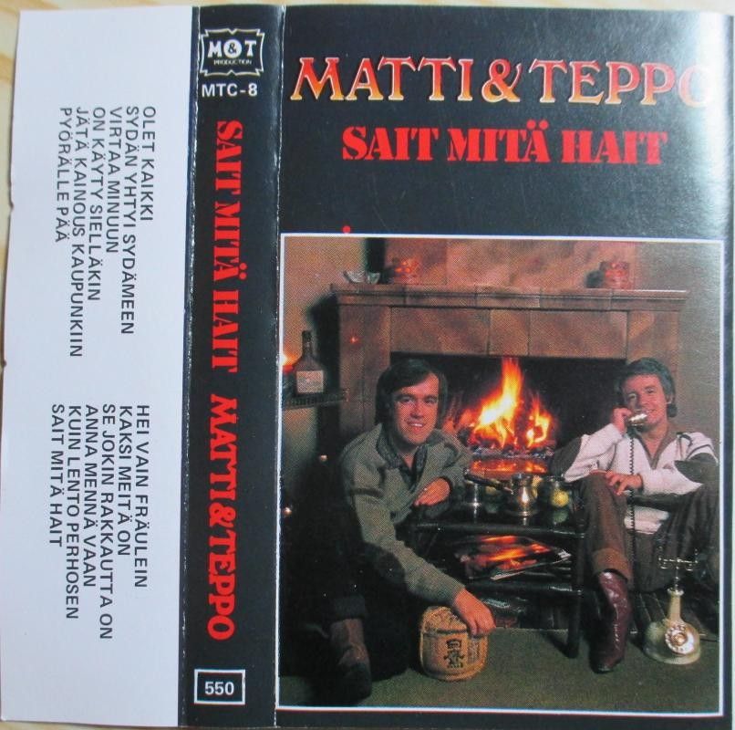Matti & Teppo - Sait Mitä Hait - C-kasetti