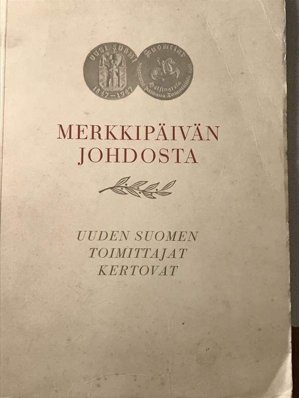 Merkkipäivän johdosta 1946 Uusi Suomi 100 v