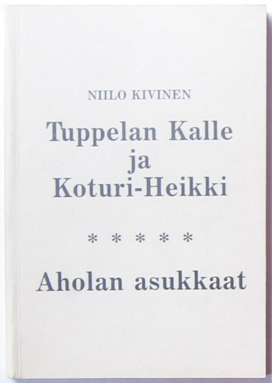 Tuppelan Kalle ja Koturi-Heikki