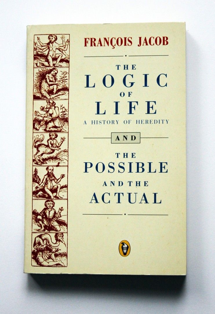 Francois Jacob: The Logic of Life