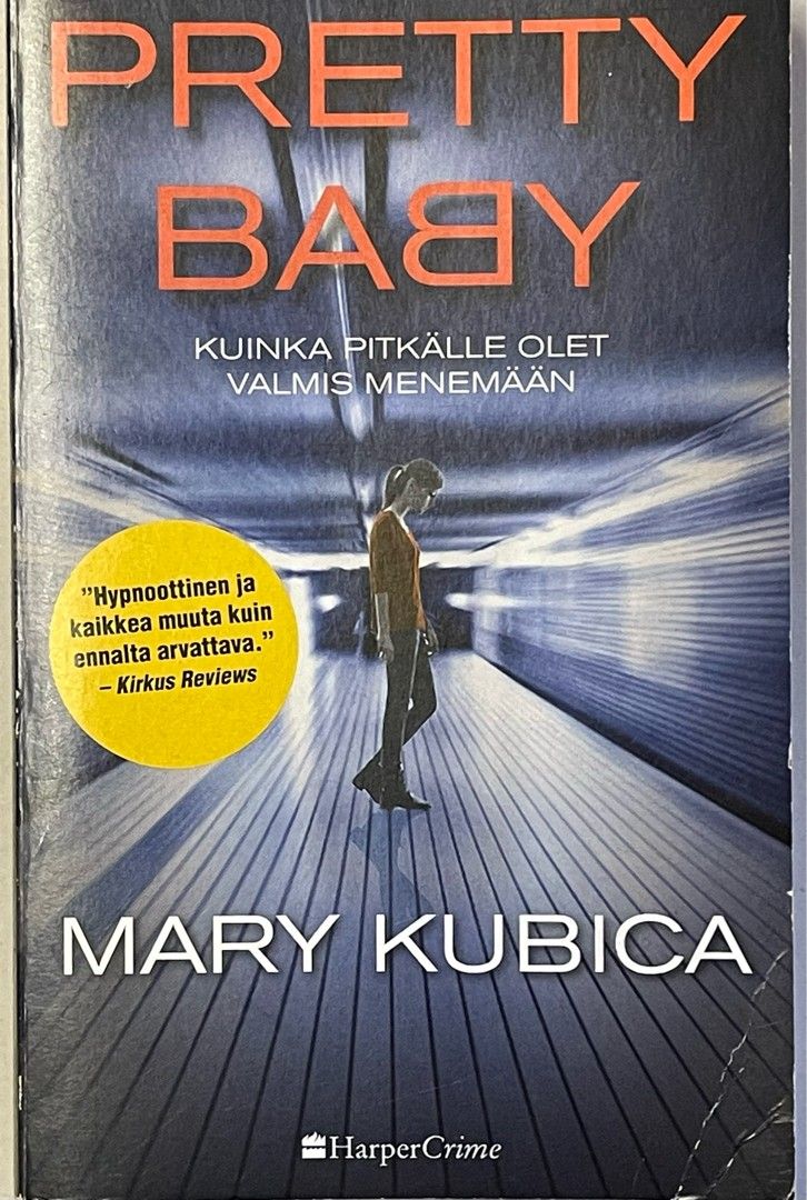 Mary Kubica: Pretty Baby