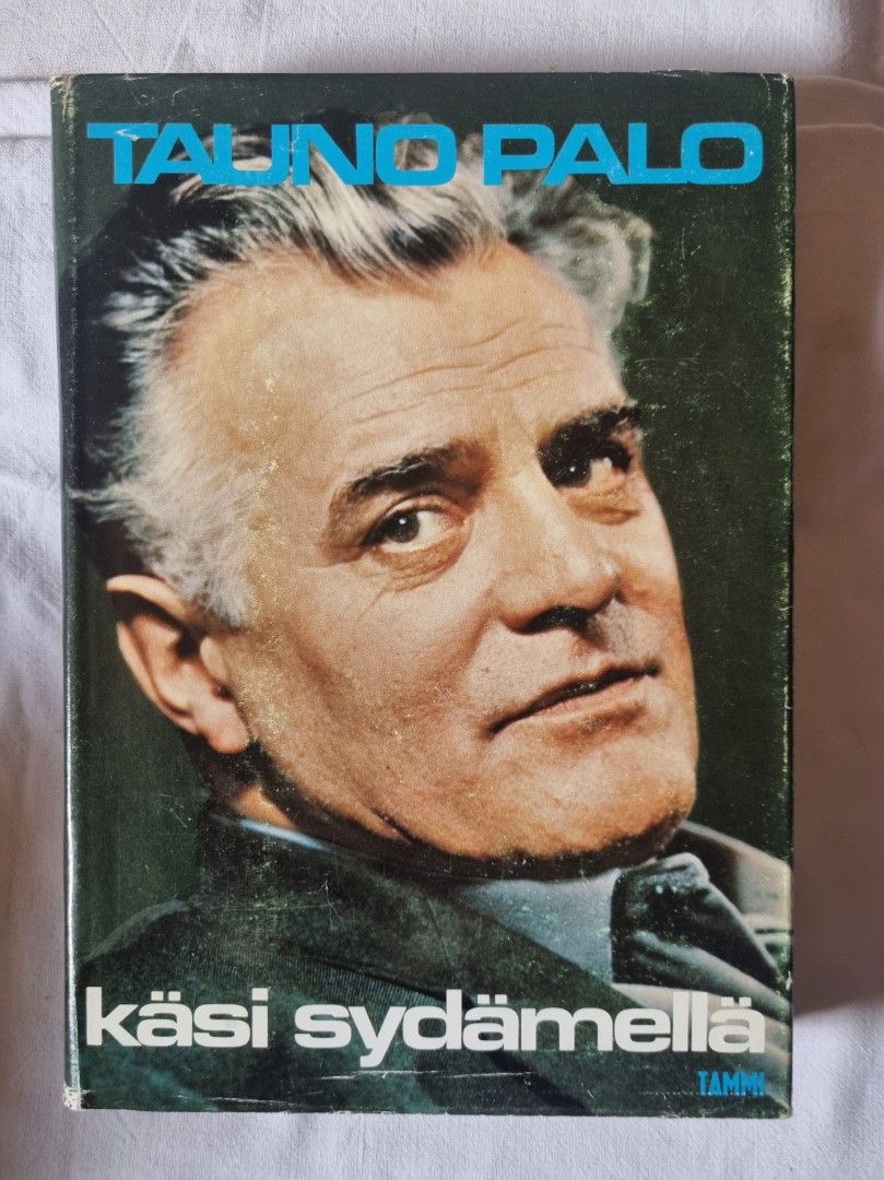 Käsi sydämellä - Tauno Palo