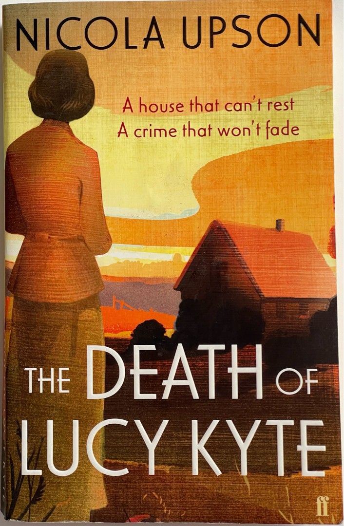 Nicola Upson: The death Of Lucy Kyte