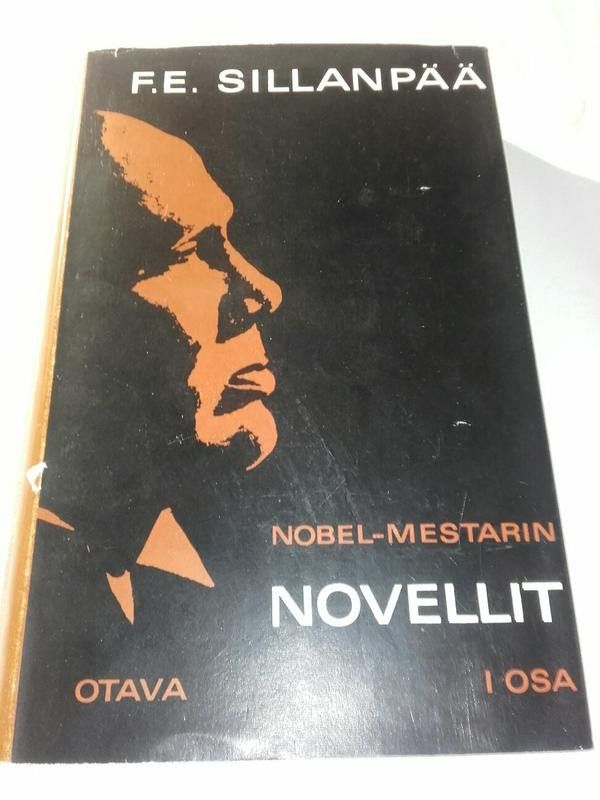 Nobel-mestarin Novellit osa 1 - F. E. Sillanpää