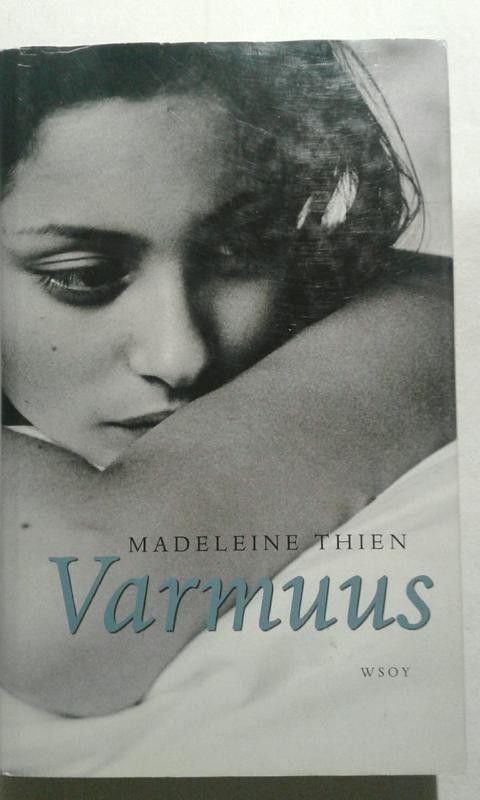 Varmuus - Madeleine Thien