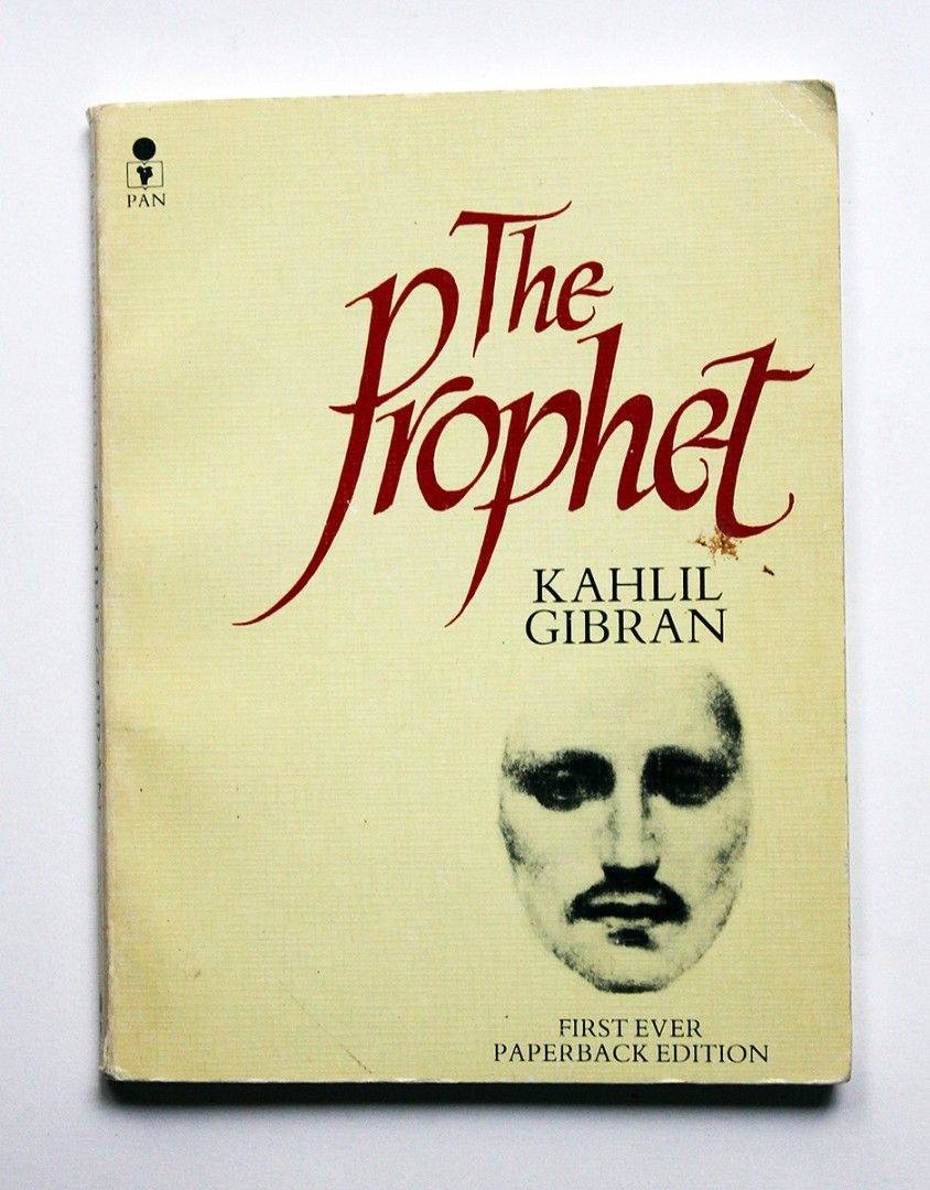 Kahlil Gibran: The Prophet