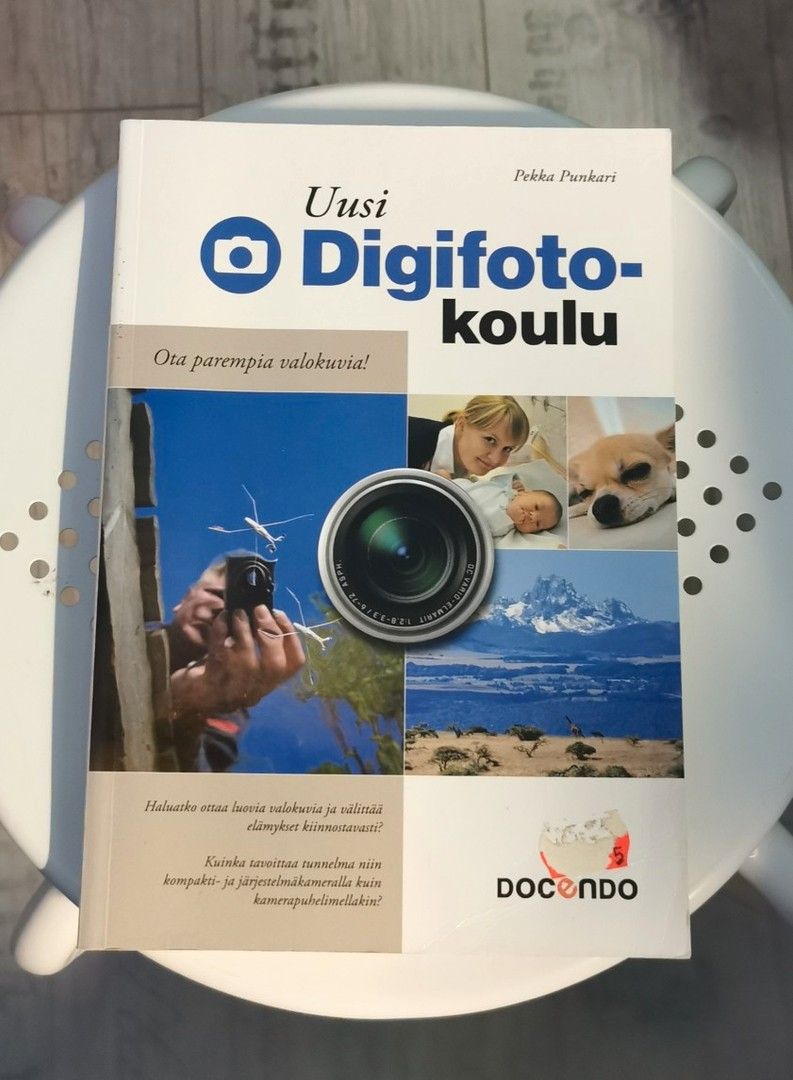 Uusi digifotokoulu -kirja (Pekka Punkari)