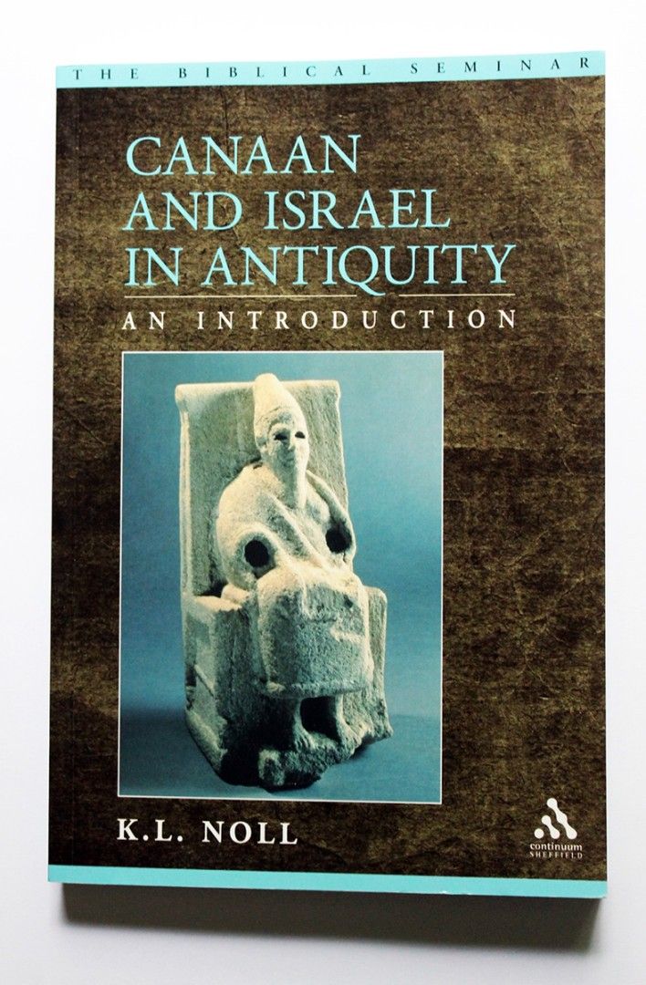 K.L. Noll: Canaan and Israel in Antiquity