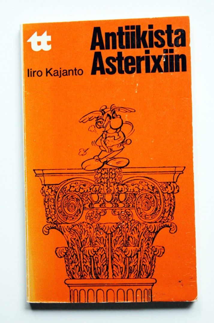 Iiro Kajanto: Antiikista Asterixiin