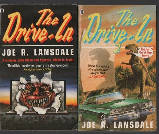 Joe R. Lansdale - The Drive-In /The Drive-In 2