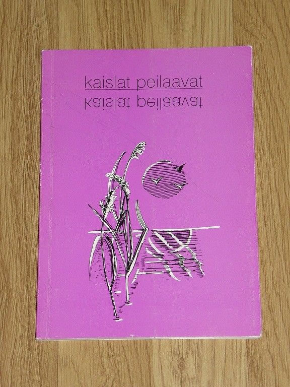 Runoantologia, Kaislat peilaavat, 1985