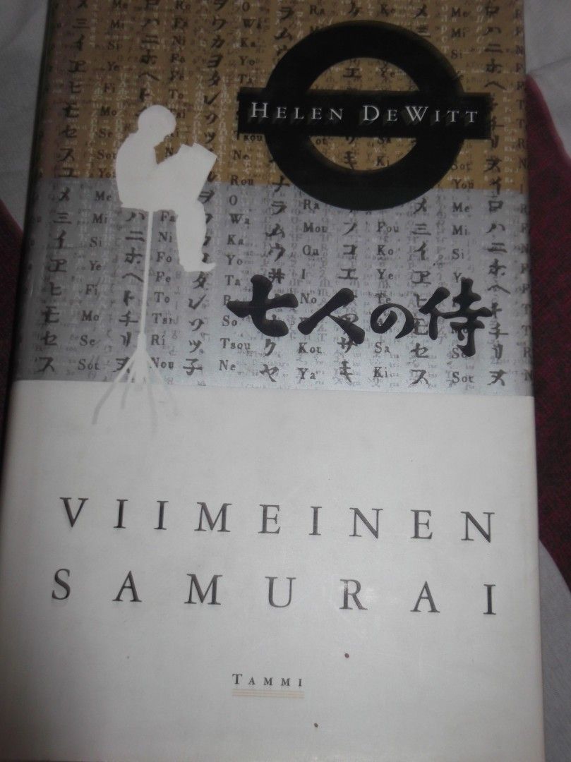 Viimeinen Samurai - Helen DeWitt