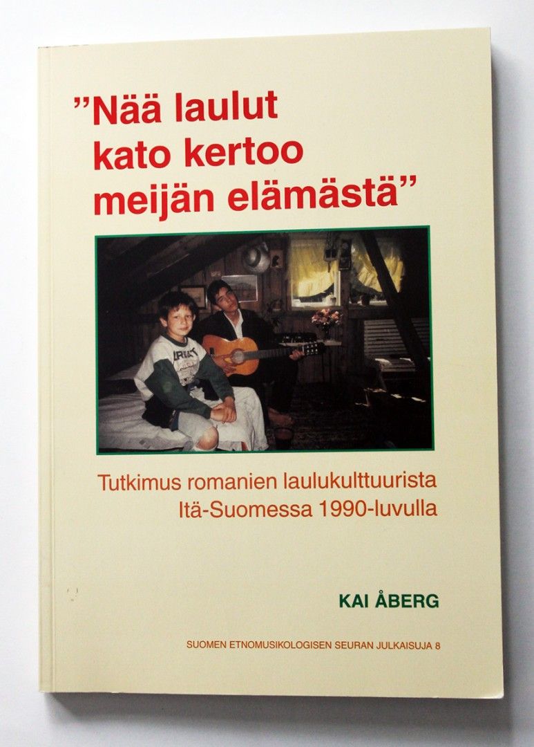 Kai Åberg: Nää laulut kato kertoo meijän elämästä