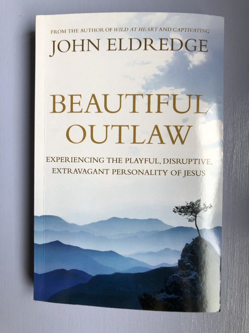Beautiful Outlaw (John Eldredge)